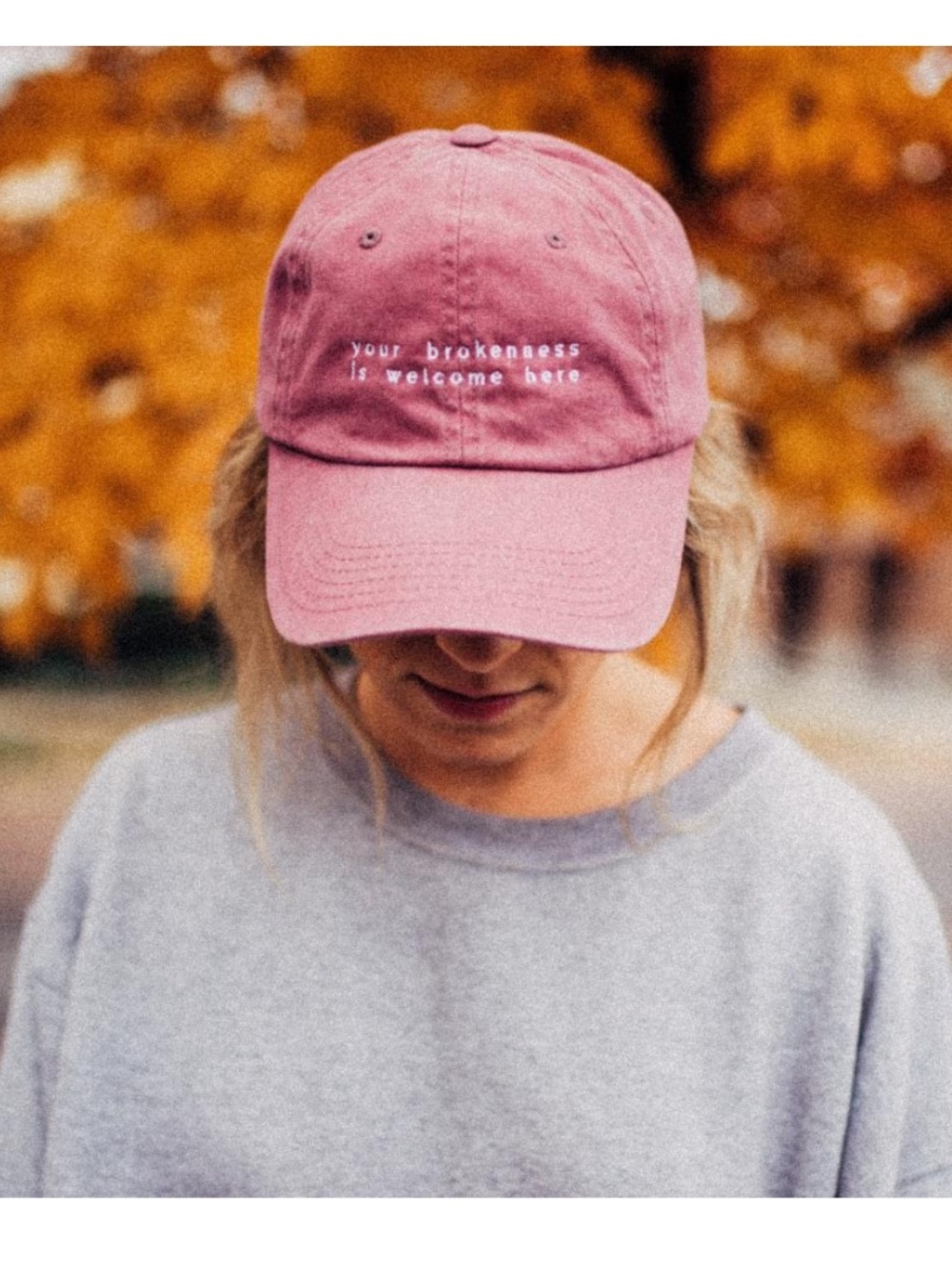 Your brokenness is welcome here - Soul Scripts cap - 2017